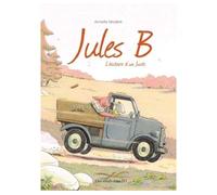 Jules B L'histoire d'un Juste pendant la Seconde Guerre mondiale - MODERE-A - Des Ronds Dans L'o - cartonné - Bande dessinée