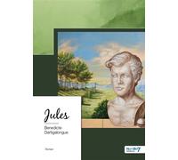 Jules - Benedicte Dartigalongue - Nombre 7 - broché - Roman