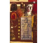 Jules Cashford Anne Baring The Myth of the Goddess (Poche)