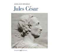 Jules César - Jean-Louis Brunaux - Gallimard - broché - Biographie