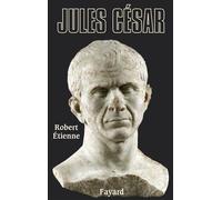 Jules César - Robert Etienne - Fayard - relié - Livre