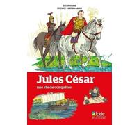 Jules César, une vie de conquêtes