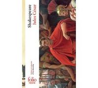 Jules César William Shakespeare (Auteur), Yves Bonnefoy (Traduction)
