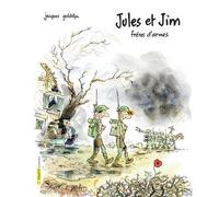 Jules et Jim - frères d'armes