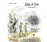 Jules et Jim, frères d'armes