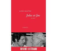 Alexis Salatko – Jules et Joe – Roman – Broché – Éditions Denoël