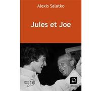 Jules et Joe Alexis Salatko (Auteur)