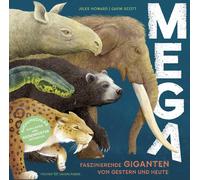 Jules Howard Ga MEGA: Faszinierende Giganten von gestern und heute Coo (Poche)