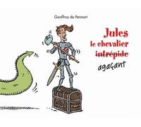 Jules le chevalier agaçant