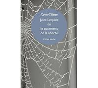 Jules Lequier ou le tourment de la liberté