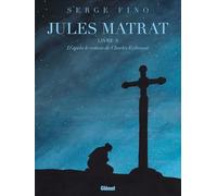 Jules Matrat - Tome 02