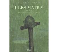 Serge Fino – Jules Matrat – Tome 3 – Cartonné (Glénat)