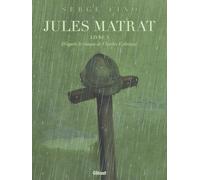 Serge Fino – Jules Matrat – Tome 3 – Cartonné (Glénat)