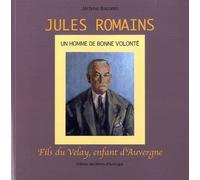Jules Romains - Un Homme De Bonne Volonté