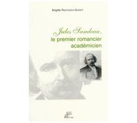 Jules Sandeau - Le Premier Romancier Académicien