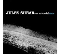 Jules Shear - One More Crooked Dance
