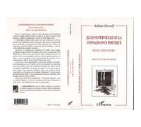 Jules supervielle ou la connaissance poétique Sous le « soleil d'oubli » Tome II : une autre connaissance - Tome II : une autre connaissance - Dewulff sabine - L'harmattan - broché - Etude