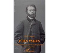 Jules Vallès – Du journalisme au roman autobiographique
