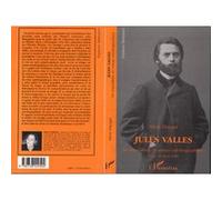 Jules Vallès Du journalisme au roman autobiographique - Silvia Disegni - L'harmattan - broché - Livre
