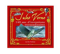 Jules Verne: 140 ans d'inventions extraordinaires