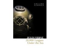 Jules Verne 20,000 Leagues Under The Sea (Poche) Collins Classics