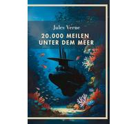 JULES VERNE 20 000 MEILEN UNTER DEM MEER