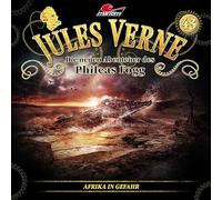 Jules Verne – Die Neuen Abenteuer des Phileas Fogg – Folge 43 : Afrika in Gefahr – CD