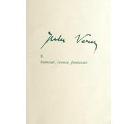 Jules Verne: Tome 8, Humour, ironie, fantaisie