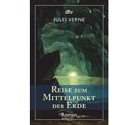 Jules Verne Volker Dehs Reise zum Mittelpunkt der Erde: Roman (Poche)