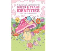 Jules Zuckerberg Mady G A Quick & Easy Guide to Queer & Trans Identities (Poche)