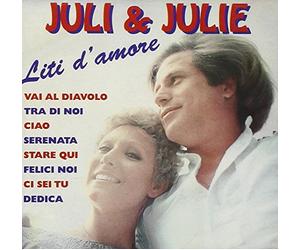Juli E Julie - Liti D'amore