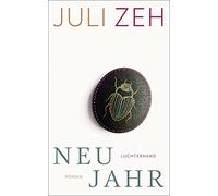 Juli Zeh Neujahr (Relié)