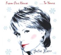 Julia Barr - From Our House ... to Yours (UK Import)