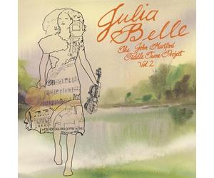 Julia Belle - The John Hartford Fiddle Tune Project Volume 2