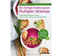 Julia Bierenfel Die richtige Ernährung bei Multipler Sklerose: Entzündun (Poche)
