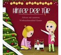 Julia Börgermann Hinter der Tür: Advent mit unserem Weihnachtswich (Relié)
