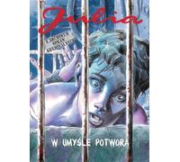 Julia, de l'archive des affaires criminelles 3 Dans la tête d'un monstre