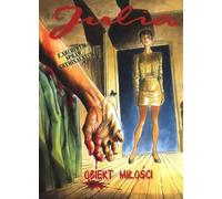 Julia des archives des affaires criminelles 2 Love Object - Giancarlo Berardi (Komiks für Erwachsene auf Polnisch)