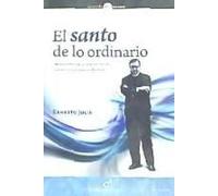Juliá Díaz, E: Santo De Lo Ordinario