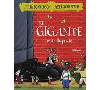 El Gigante Más Elegante - [Livre en VO] Donaldson, Julia (Auteur)