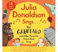 Julia Donaldson chante le Gruffalo et d'autres chansons de livres d'images préférés
