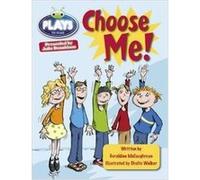 Julia Donaldson Plays Lime/3C Choose Me | Geraldine McCaughrean Geraldine McCaughrean (Auteur)