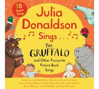 Julia Donaldson Sings The Gruffalo and Other Favourite Picture Book Songs