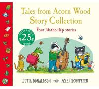 Tales from Acorn Wood: Story Collection: Four lift-the-flap stories