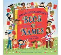 Julia Donaldson's Book Of Names