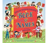 Julia Donaldson's Book Of Names