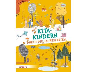Julia Dürr Mit Kitakindern durch die Jahreszeiten: Lieder, Spiele, (Relié)