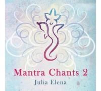 Julia Elena – Mantra Chants 2 – Import – Membran