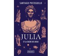 Julia et la colère des dieux - Santiago Posteguillo - Pocket - Poche - Roman