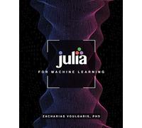 Julia for Machine Learning